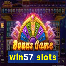 win57 slots